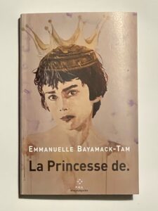 edi-dubien-editions-La-princesse-de-Emmanuelle-bayamack-tam